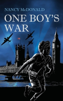 One Boy's War by Nancy McDonald