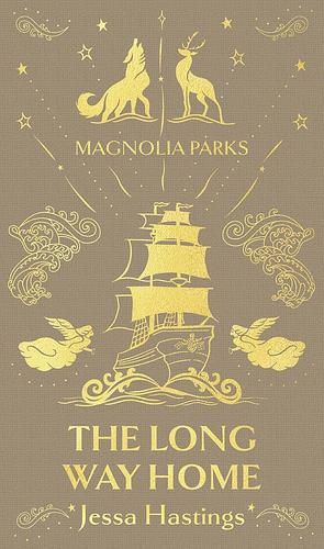 Magnolia Parks: The Long Way Home by Jessa Hastings
