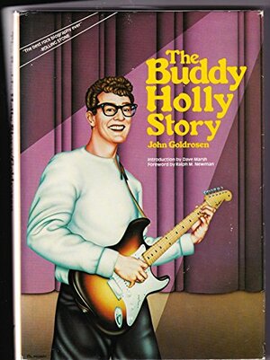 Buddy Holly Story by Ralph M. Newman, John Goldrosen