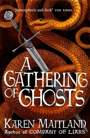 A Gathering of Ghosts by Karen Maitland