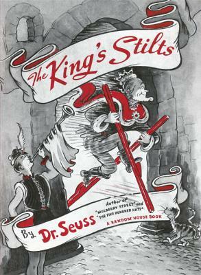 The King's Stilts by Dr. Seuss