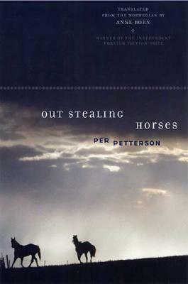 Out Stealing Horses by Per Petterson