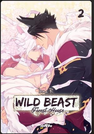 Wild beast. Forest house, Volume 2 by Inma R.