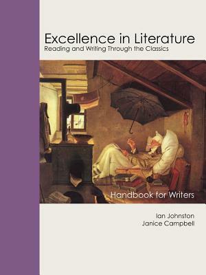 Excellence in Literature Handbook for Writers by Janice Campbell
