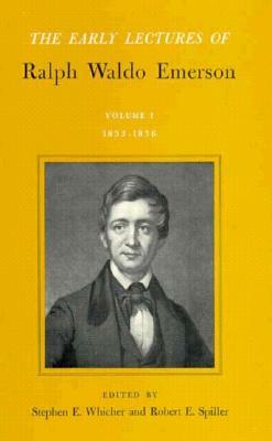 Early Lectures of Ralph Waldo Emerson, Volume II: 1836-1838 by Ralph Waldo Emerson