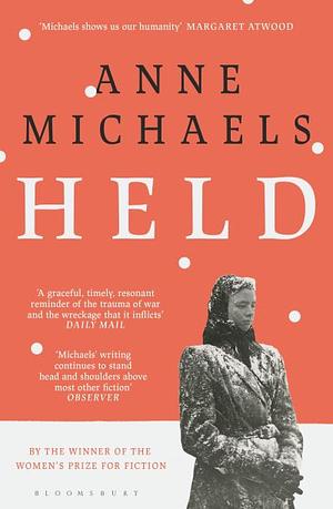 Held by Anne Michaels