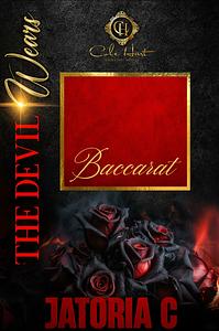 The Devil Wears Baccarat by Jatoria C.