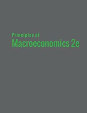 Principles of Macroeconomics 2e by Steven A. Greenlaw, Timothy Taylor, David Shapiro