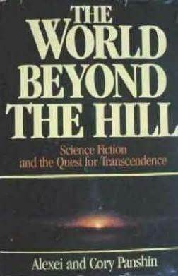 The World Beyond the Hill by Alexei Panshin, Cory Panshin