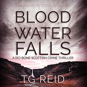 Blood Water Falls by T.G. Reid