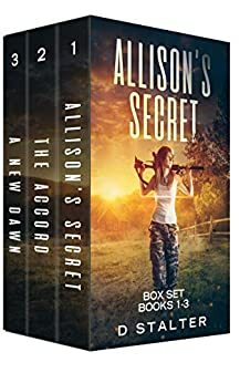 Allison's Secret Post Apocalyptic Woman Box Set by D. Stalter