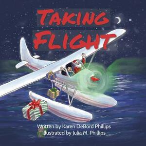 Taking Flight by Karen Debord Phillips