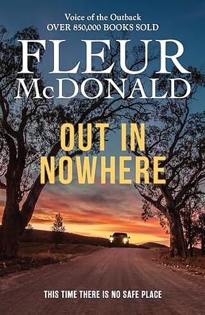 Out in Nowhere by Fleur McDonald