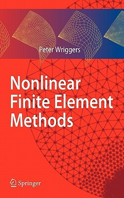 Nonlinear Finite Element Methods by Peter Wriggers