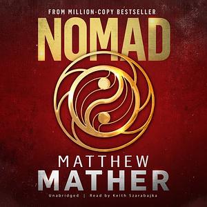 Nomad by Matthew Mather
