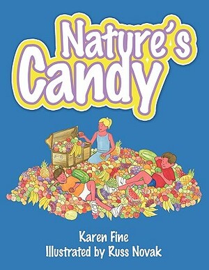 Nature's Candy by Karen Fine