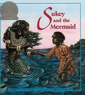 Sukey and the Mermaid by Brian Pinkney, Robert D. San Souci