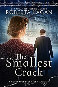 The Smallest Crack by Roberta Kagan