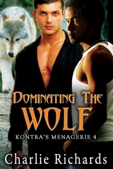 Dominating the Wolf by Charlie Richards