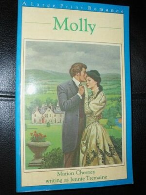 Molly by Marion Chesney, M.C. Beaton, Jennie Tremaine