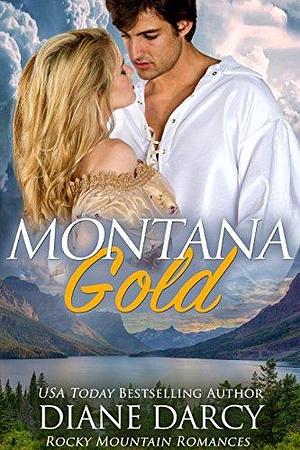 Montana Gold by Diane Darcy, Diane Darcy