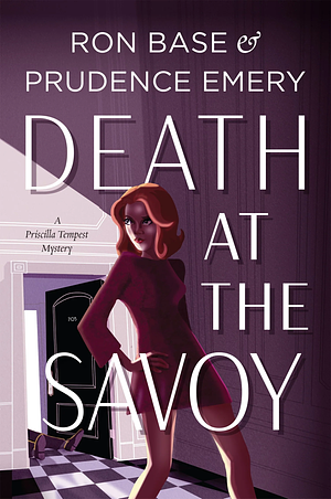 Death at the Savoy by Prudence Emery, Ron Base