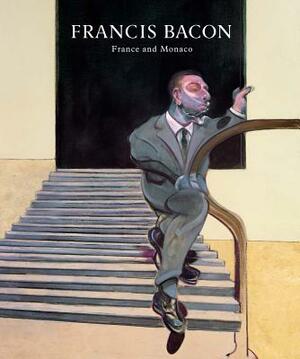 Francis Bacon: France and Monaco by 