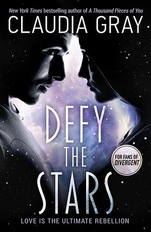 Defy the Stars by Claudia Gray