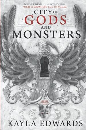 City of Gods and Monsters by Kayla Edwards