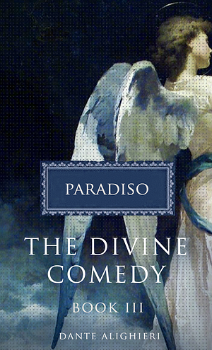 Paradiso by Dante Alighieri