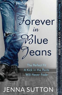 Forever in Blue Jeans by Jenna Sutton