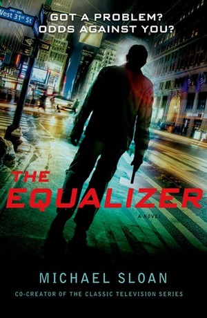 The Equalizer by Michael Sloan