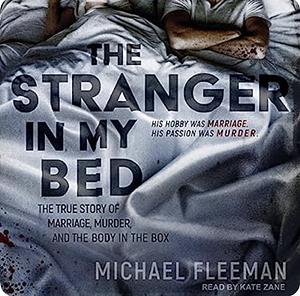 The Stranger In My Bed by Michael Fleeman