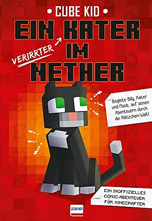 Ein verirrter Kater im Nether by Cube Kid