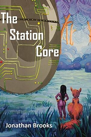 The Station Core by Jonathan Brooks