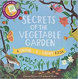 Secrets of the Vegetable Garden by Carron Brown