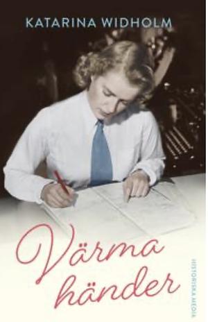 Värma händer by Katarina Widholm