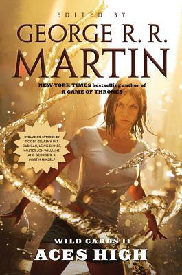 Wild Cards II: Aces High by George R.R. Martin, Wild Cards Trust