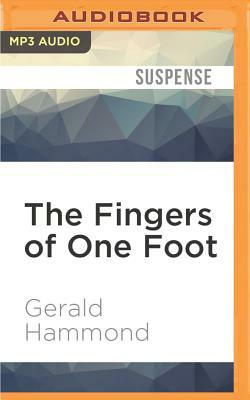 The Fingers of One Foot by Gerald Hammond