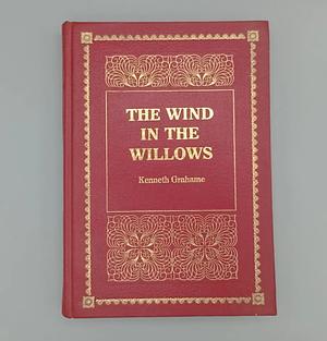 The Wind in the Willows by Kenneth Grahame