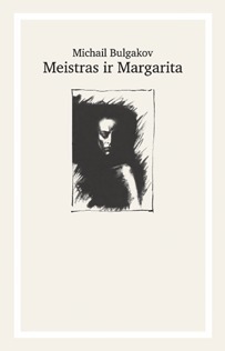 Meistras ir Margarita by Mikhail Bulgakov