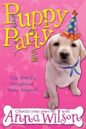 Puppy Party by Anna Wilson