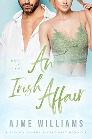 An Irish Affair by Ajme Williams