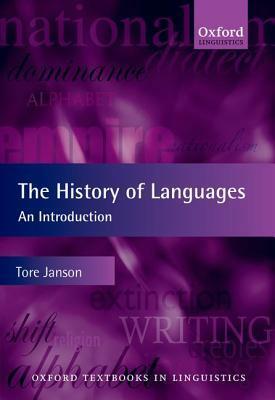 The History of Languages: An Introduction by Tore Janson