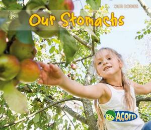 Our Stomachs by Charlotte Guillain