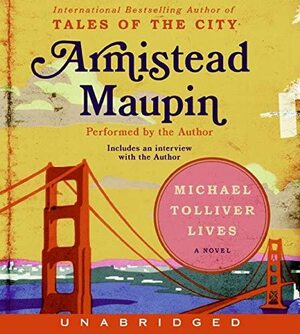 Michael Tolliver Lives CD by Armistead Maupin