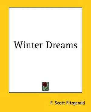 Winter Dreams by F. Scott Fitzgerald