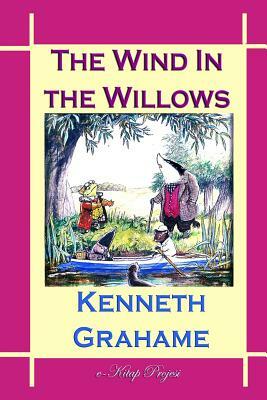 The Wind in the Willows by Kenneth Grahame