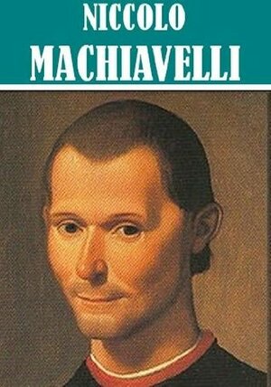 4 Books by Niccolo Machiavelli by Niccolò Machiavelli
