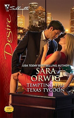 Tempting the Texas Tycoon by Sara Orwig